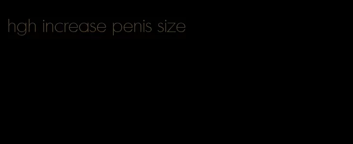 hgh increase penis size