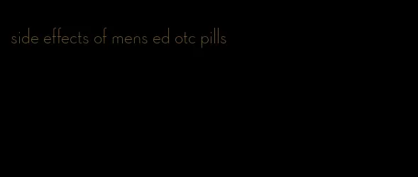 side effects of mens ed otc pills